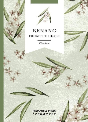 Benang: From the Heart: Fremantle Press Treasures book