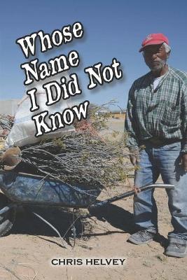 Whose Name I Did Not Know book