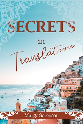 Secrets in Translation by Margo Sorenson