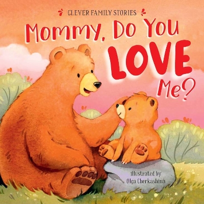 Mommy, Do You Love Me? book