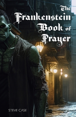 The Frankenstein Book of Prayer book