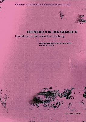 Hermeneutik des Gesichts by Uwe Fleckner