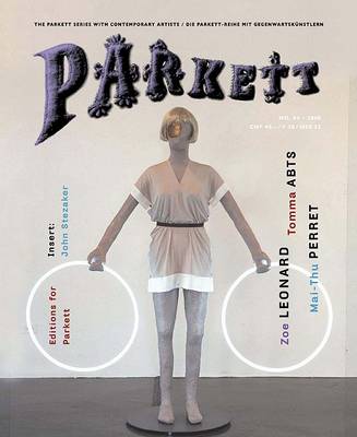 Parkett No. 84 Zoe Leonard, Tomma Abts, Mai-Thu Perret book