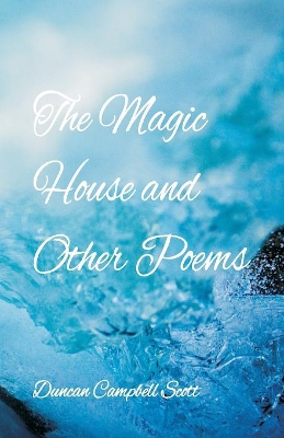 The Magic House and Other Poems book