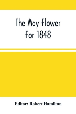 The May Flower For 1848 book