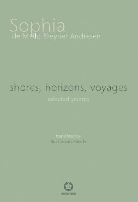 Shores, Horizons, Voyages...: Selected Poems book