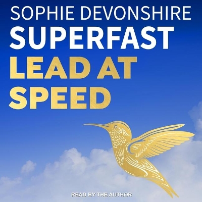 Superfast: Lead at Speed by Sophie Devonshire