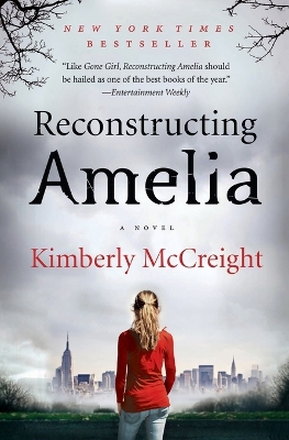 Reconstructing Amelia by Kimberly McCreight