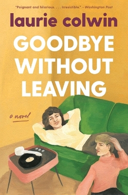 Goodbye Without Leaving book