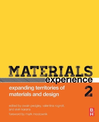Materials Experience 2: Expanding Territories of Materials and Design by Elvin Karana