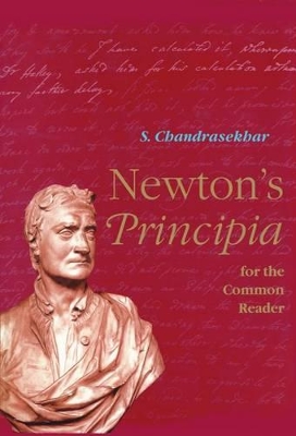 Newton's Principia for the Common Reader by S. Chandrasekhar