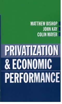 Privatization and Economic Performance book