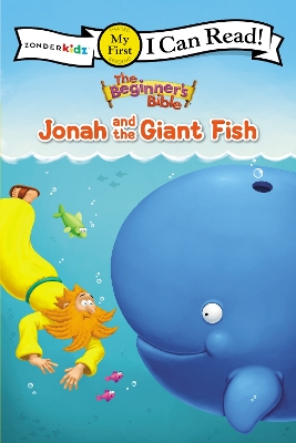 The Beginner's Bible Jonah and the Giant Fish: My First by The Beginner's Bible