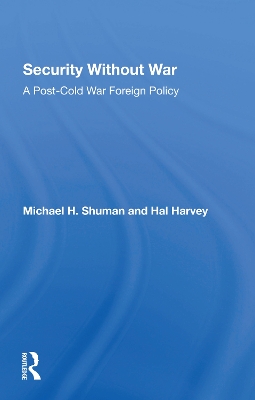 Security Without War: A Postcold War Foreign Policy book