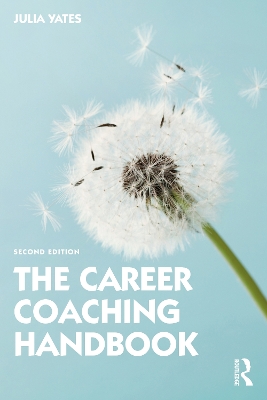 The Career Coaching Handbook by Julia Yates