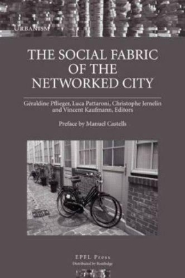 Social Fabric of the Networked City book
