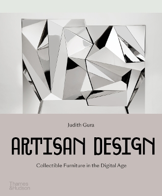 Artisan Design: Collectible Furniture in the Digital Age book