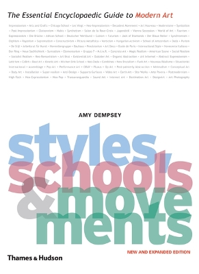Styles, Schools and Movements by Amy Dempsey