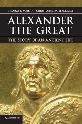 Alexander the Great by Thomas R. Martin