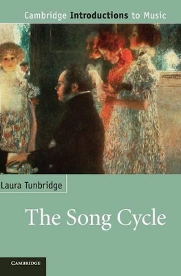 The Song Cycle by Laura Tunbridge