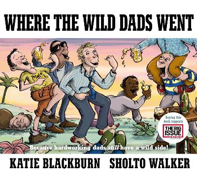 Where the Wild Dads Went by Katie Blackburn