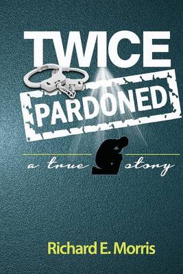 Twice Pardoned book
