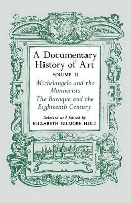 A A Documentary History of Art by Elizabeth Gilmore Holt
