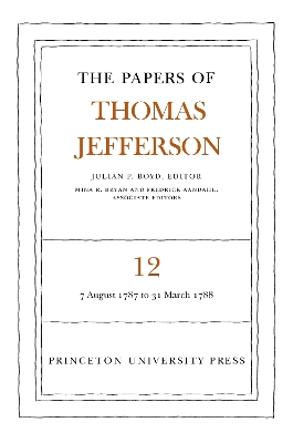 The The Papers of Thomas Jefferson by Thomas Jefferson