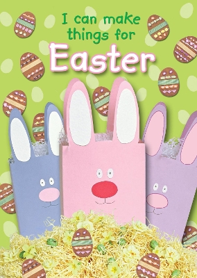 I can make things for Easter book