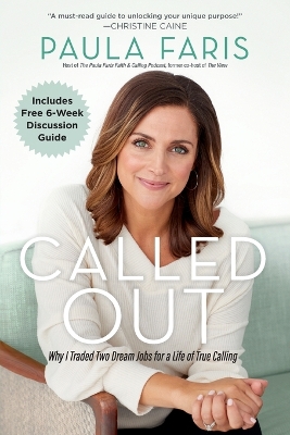 Called Out – Why I Traded Two Dream Jobs for a Life of True Calling book