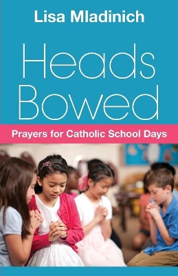 Heads Bowed by Lisa Mladinich