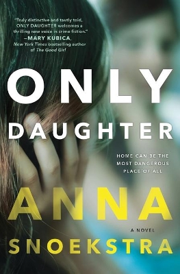 Only Daughter Original/E by Anna Snoekstra