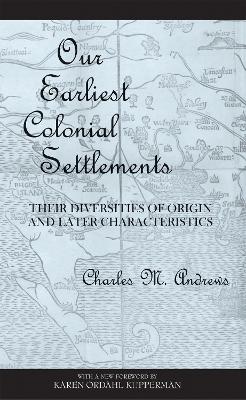 Our Earliest Colonial Settlements book