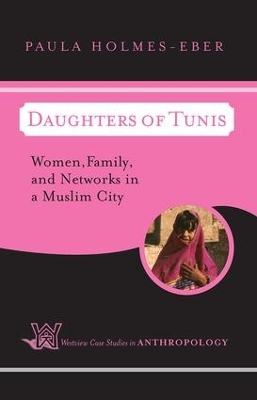 Daughters of Tunis by Paula Holmes-Eber