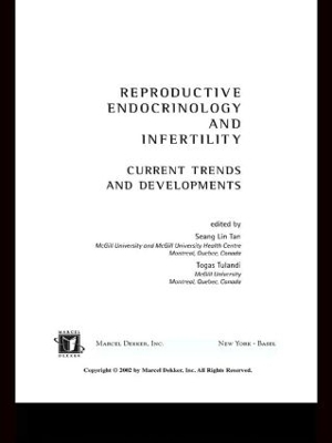 Reproductive Endocrinology and Infertility by Togas Tulandi