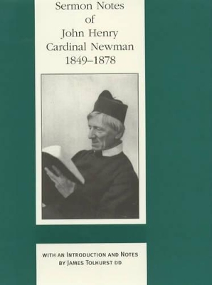 Sermon Notes of Cardinal Newman book