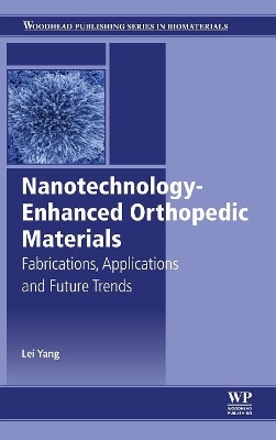 Nanotechnology-Enhanced Orthopedic Materials book