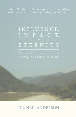 Influence, Impact & Eternity book