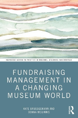 Fundraising Management in a Changing Museum World book