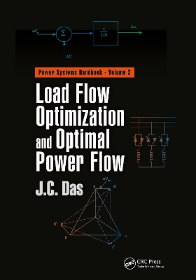 Load Flow Optimization and Optimal Power Flow by J. C. Das