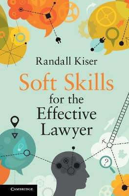 Soft Skills for the Effective Lawyer book