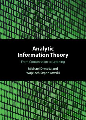 Analytic Information Theory: From Compression to Learning book