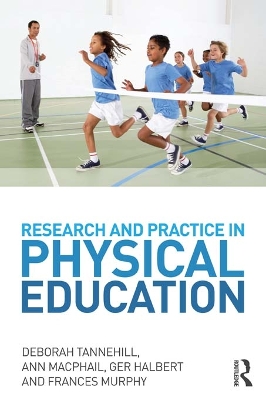 Research and Practice in Physical Education by Deborah Tannehill