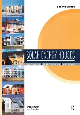 Solar Energy Houses: Strategies, Technologies, Examples book