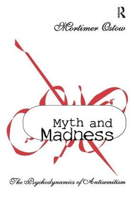 Myth and Madness by Raphael Israeli