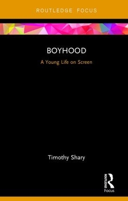 Boyhood by Timothy Shary