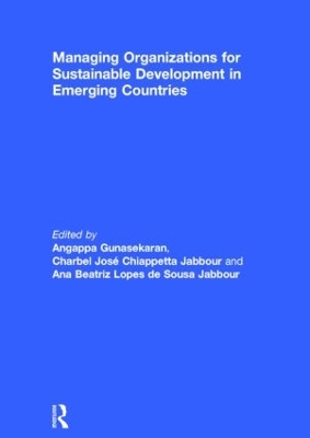 Managing Organizations for Sustainable Development in Emerging Countries book