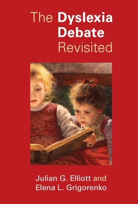 The Dyslexia Debate Revisited book