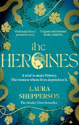 The Heroines: The instant Sunday Times bestseller by Laura Shepperson