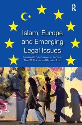 Islam, Europe and Emerging Legal Issues by W. Cole Durham